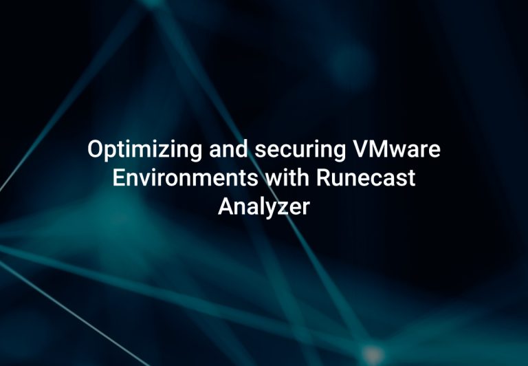 Optimizing and securing VMware Environments with Runecast Analyzer – Webinar – Runecast and SJT CONSULTING – November, 26th 2020 at 11am
